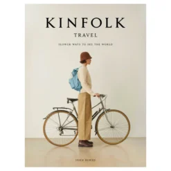 Common Ground The Kinfolk Travel: Slower Ways To See The World DECOR