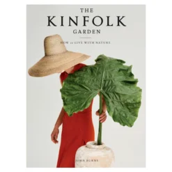 Common Ground DECOR The Kinfolk Garden: How To Live With Nature